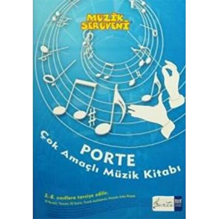 Müzik Serüveni - Porte Çok Amaçlı Müzik Kitabı 5-8