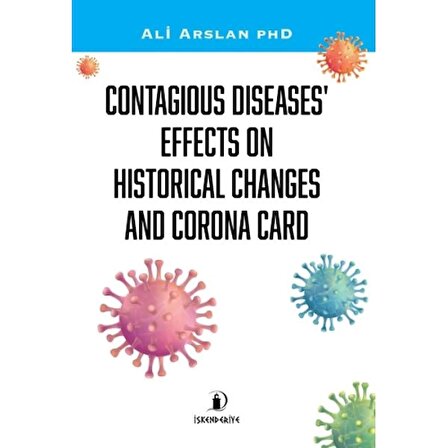 Contagıous Dıseases’ Effects On Hıstorıcal Changes And Corona Card