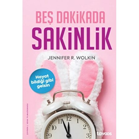 Beş Dakikada Sakinlik