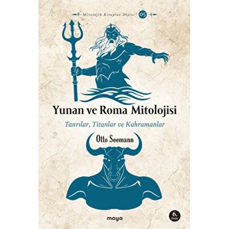 Yunan ve Roma Mitolojisi - Tanrılar, Titanlar ve Kahramanlar
