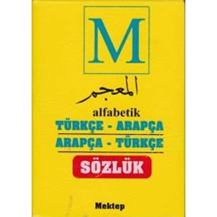 Alfabetik Türkçe- Arapça Öğrenci Sözlüğü