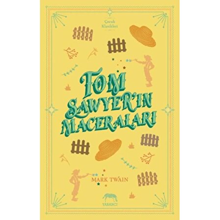 Tom Sawyer'ın Maceraları (Ciltli)