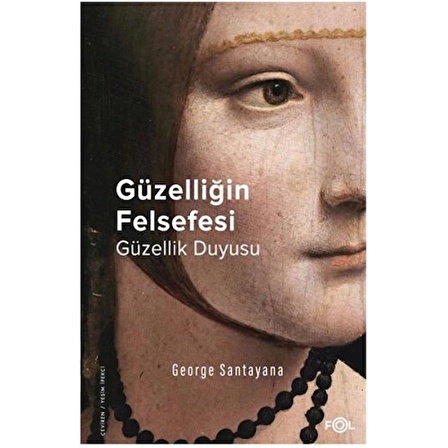 Güzelliğin Felsefesi – Güzellik Duyusu