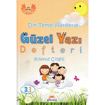 3.Sınıf Dik Temel Harflerle Güzel Yazı Defteri Kılavuz Çizgili