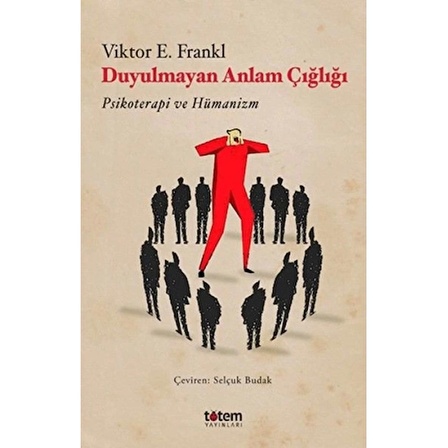 Duyulmayan Anlam Çığlığı