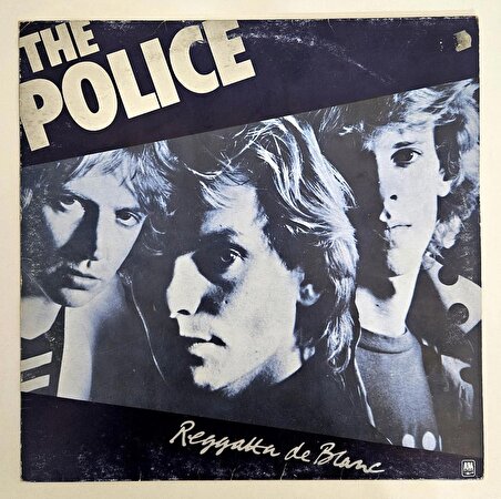 The Police - Regatta de Blanc (Message in a Bottle; 1979 Avrupa Dönem Baskı)