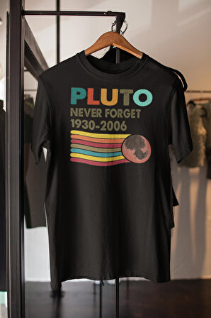 Never Forget Pluto Baskılı Siyah Kısa Kollu Unisex Tişört