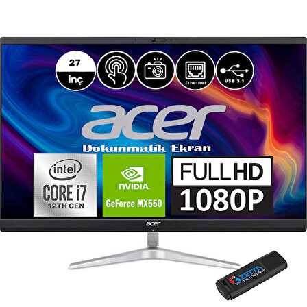 ACER C27-1751 İntel Core i7-1260P 16GB 2TB SSD MX550 GDDR6 Dokunmatik IPS Full HD Windows 11 Home 27" All in One Bilgisayar DQBJ9EM006H03 + WeblegelsinFlashBellek