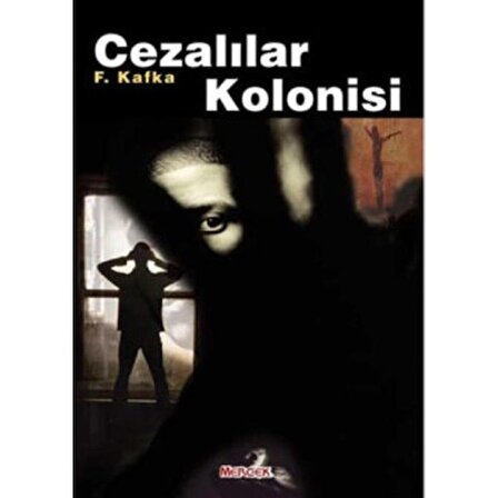 Cezalılar Kolonisi – F.Kafka