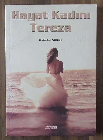 Hayat Kadını Tereza - Maksim Gorki