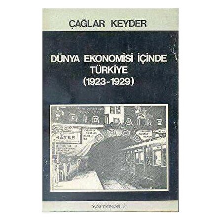 Dünya Ekonomisi İçinde Türkiye 1923 1929