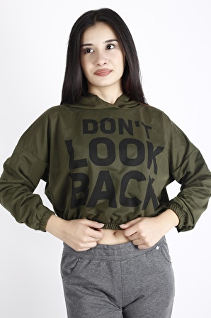 Haki Dont Look Back Ön Arka Yazı Baskılı Kapüşonlu Crop Kadın Sweatshirt 22KSWTDONT