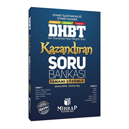 Mihrap DHBT Kazandıran Soru Bankası Çözümlü - Sinan İspir Mihrap Yayınları