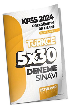 2024 KPSS Ortaöğretim Ön Lisans Genel Yetenek Türkçe 5x30 Deneme Sınavı İstikrar Akademi Yayınları