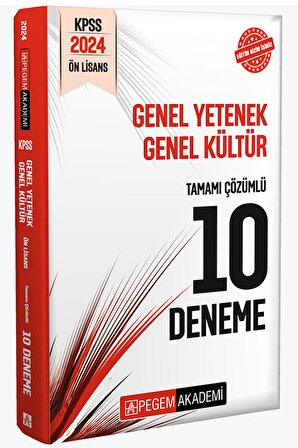 2024 KPSS Genel Yetenek Genel Kültür Önlisans Tamamı Çözümlü 10 Deneme Pegem Akademi Yayınları