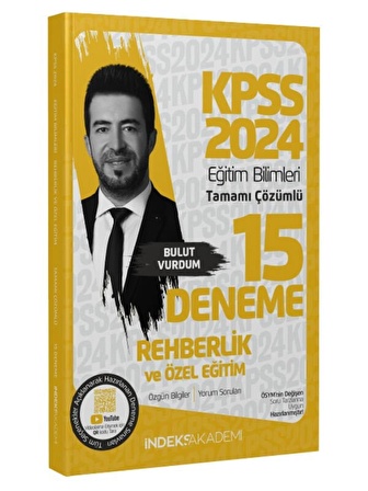 İndeks 2024 KPSS Eğitim Bilimleri Rehberlik ve Özel Eğitim 15 Deneme Çözümlü - Bulut Vurdum İndeks