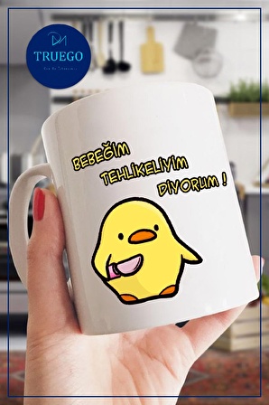 Baskılı Kupa Bardak Seramik Mug - Bebeğim Tehlikeliyim Diyorum