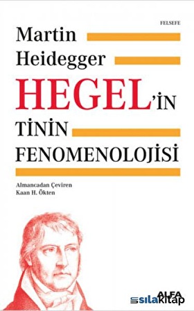 Hegel\'in Tinin Fenomenolojisi Ciltli