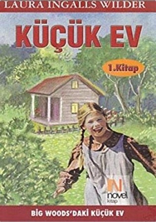 Küçük Ev 1. Kitap