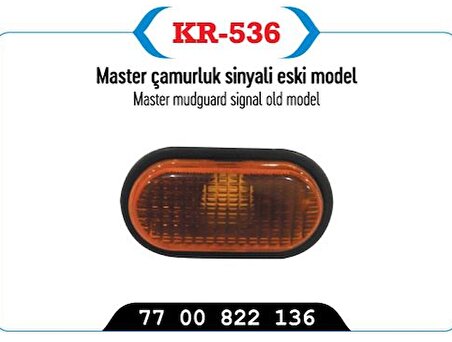RENAULT MASTER ÇAMURLUK SİNYALI 7700822136 GNS