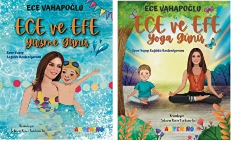 ECE VAHAPOĞLU - ECE VE EFE YÜZME - YOGA GÜNÜ -2 KİTAP