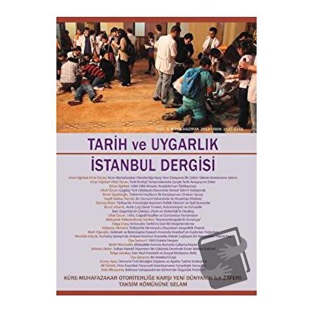 Tarih ve Uygarlık   İstanbul Dergisi Sayı: 3 Mayıs Haziran 2013 / Doğu Kitabevi