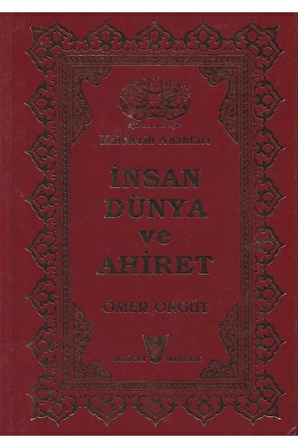 Insan Dünya Ve Ahiret-ömer Öngüt