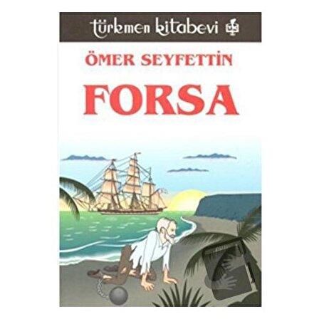 Forsa / Türkmen Kitabevi / Ömer Seyfettin