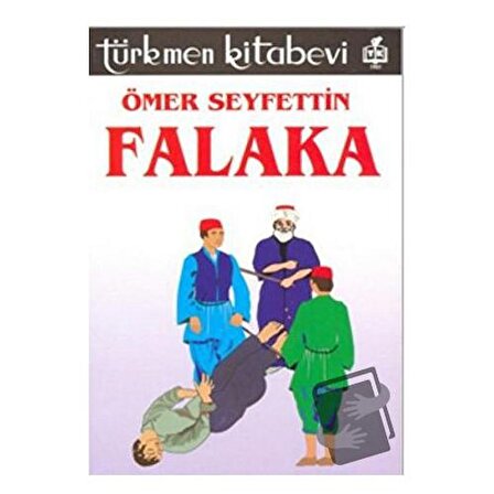 Falaka / Türkmen Kitabevi / Ömer Seyfettin