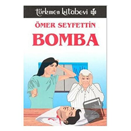 Bomba / Türkmen Kitabevi / Ömer Seyfettin