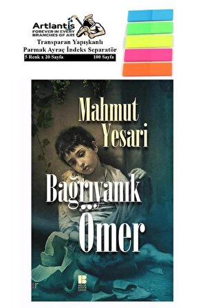 Bağrıyanık Ömer Mahmut Yesari 144 Sayfa Karton Kapak 1 Adet Fosforlu Transparan Kitap Ayraç 1 Paket