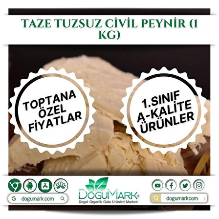 Taze Tuzsuz Civil Peynir (1 Kg)