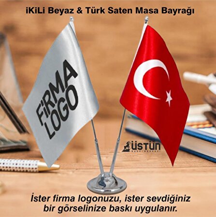 İkili Beyaz & Türk Saten Masa Bayrağı
