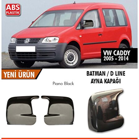 Volkswagen Caddy Mk2 Batman Yarasa Ayna Kapağı Piano Black / 2005 - 2014