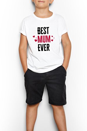 Best Mum Ever Anneler Günü Çocuk Tişört