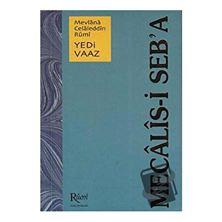 Mecalis i Seb’a Yedi Vaaz (Ciltli) / Rumi Yayınları / Mevlana Celaleddin Rumi