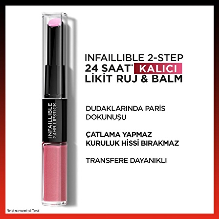 L'Oréal Paris Infaillible 24H Ruj Lipstick 2 Steps 213 Toujours Teab