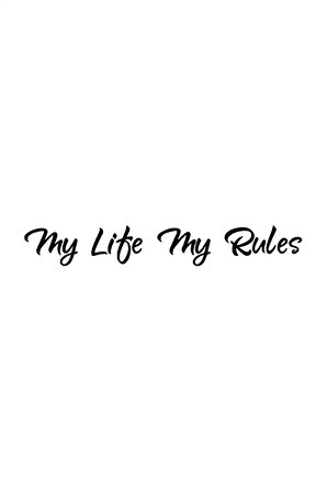My Life My Rules Sticker (Oto-Motor-Laptop-Duvar-Dekor) 10 x 2 cm