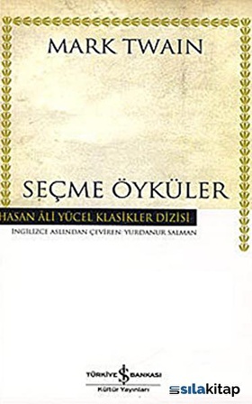 Seçme Öyküler - Hasan Ali Yücel Klasikleri