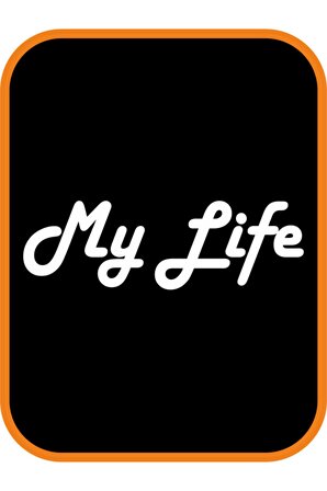 '' My Life - Benim Hayatım '' Oto Sticker Motor Sticker 20x7 Beyaz