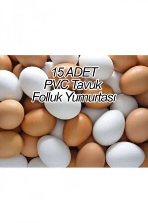 15 AdetTavuk Folluk Yumurta  Pvc Sahte Tavuk Yumurtası Plastik Tavuk Yumurta
