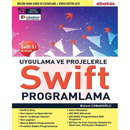 Uygulamalarla Ve Projelerle Swıft Programlama (Eğitim Videolu) - Swift 5.1 İle Uyumlu