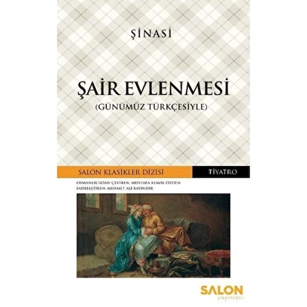 Şair Evlenmesi (Günümüz Türkçesiyle)