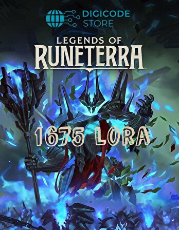 Legends of Runeterra 1675 LoRa E-PİN KODU