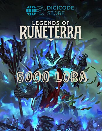 Legends of Runeterra 5000 LoRa E-PİN KODU