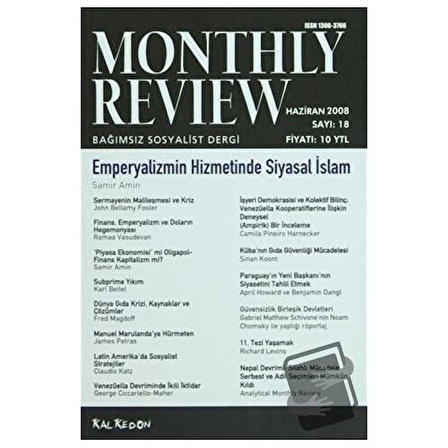 Monthly Review Bağımsız Sosyalist Dergi Sayı: 18 / Haziran 2008