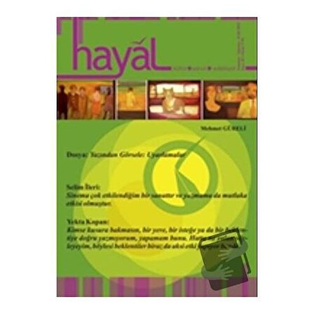 Hayal Kültür Sanat Edebiyat Dergisi Sayı: 42 Temmuz Ağustos Eylül 2012 / Hayal