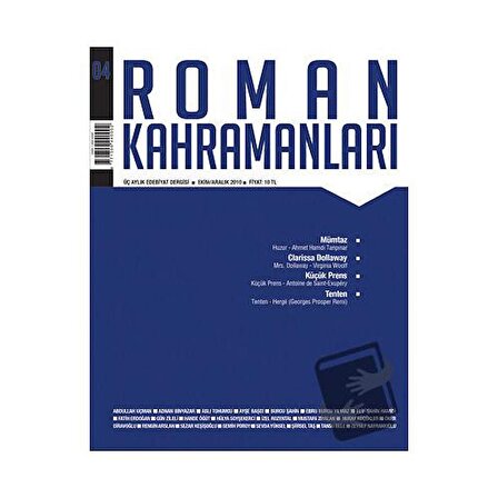 Roman Kahramanları Sayı: 4 Ekim   Aralık / Roman Kahramanları Dergisi