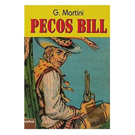 Pecos Bill / Yaba Yayınları / G. Martini
