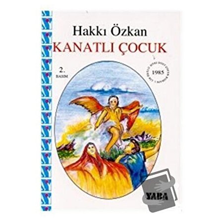 Kanatlı Çocuk / Yaba Yayınları / Hakkı Özkan